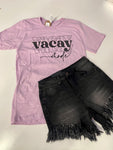 Vacay Mode Tee