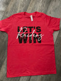 Let's Win Raiders tee